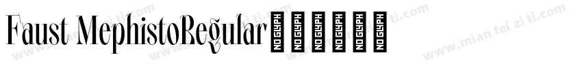 Faust MephistoRegular字体转换